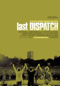 The Last Dispatch (2005)