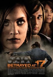 Преданная в 17 (2011)