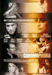 Хромофобия Фильм 2005