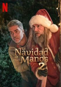 La Navidad en sus manos 2 Фильм 2025